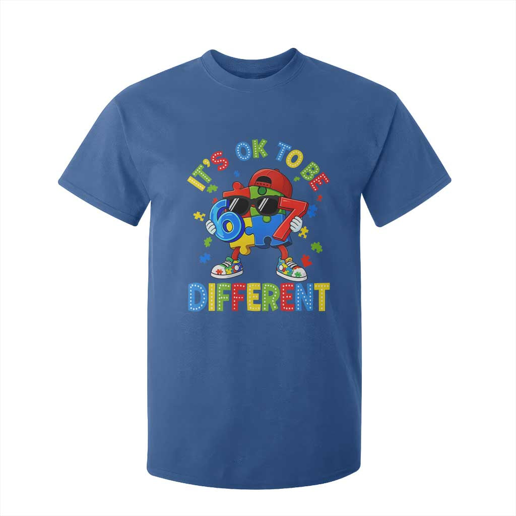 Six Seven Autism Awareness T Shirt For Kid It Is Ok To Be Different 67 Meme Puzzle TS11 Royal Blue Print Your Wear