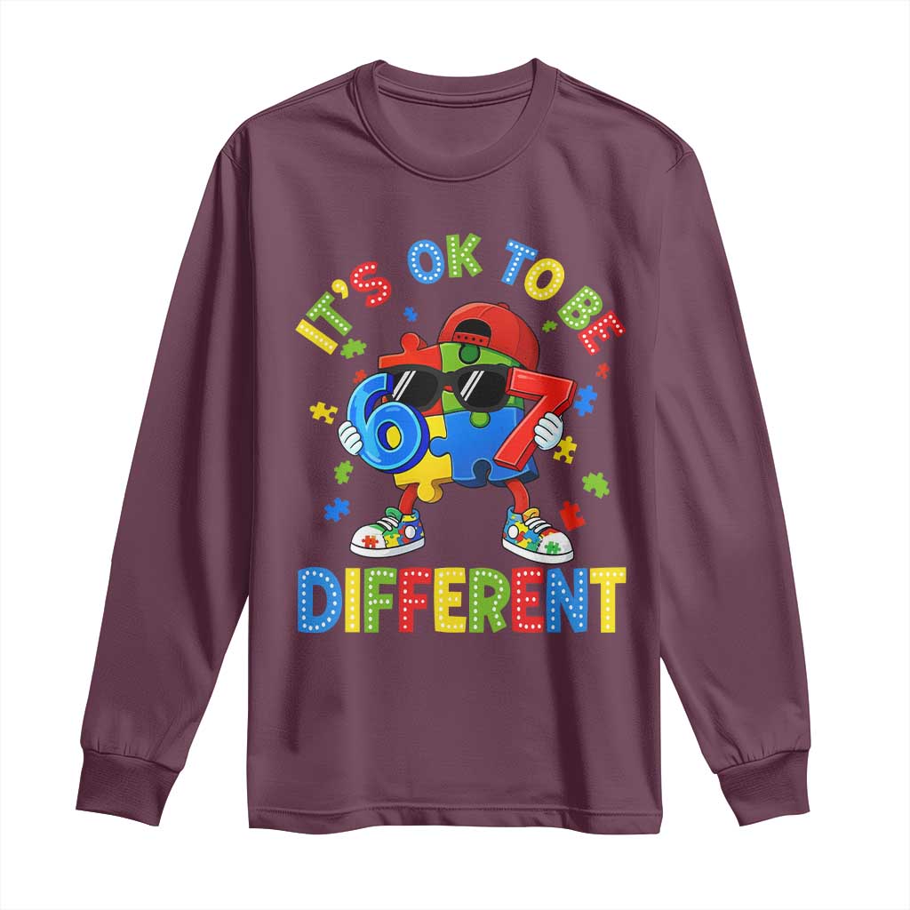 Six Seven Autism Awareness Long Sleeve Shirt It Is Ok To Be Different 67 Meme Puzzle TS11 Maroon Print Your Wear