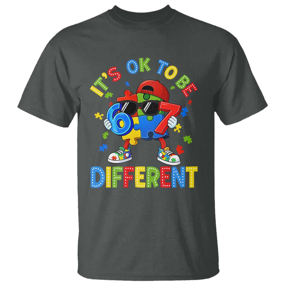 Six Seven Autism Awareness T Shirt It Is Ok To Be Different 67 Meme Puzzle TS11 Dark Heather Print Your Wear