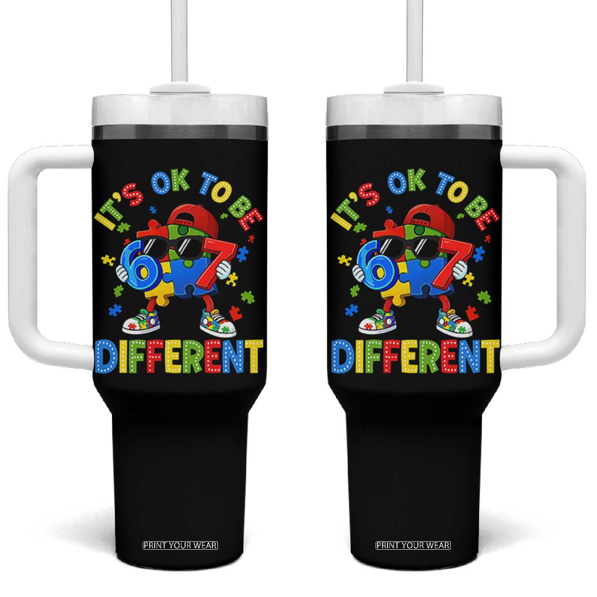 Six Seven Autism Awareness Tumbler With Handle It Is Ok To Be Different 67 Meme Puzzle TS11 One Size: 40 oz Black Print Your Wear