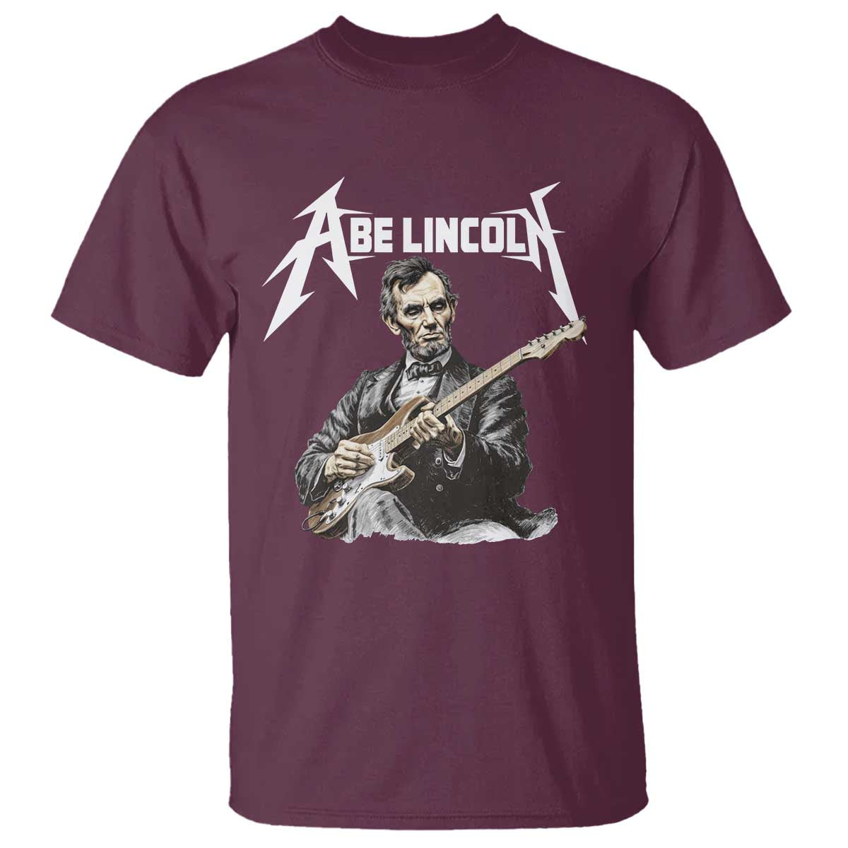 Abe Lincoln Playing Electric Guitar Rocker T Shirt TS11 Maroon Print Your Wear