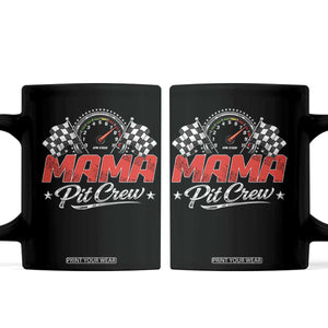 Mama Pit Crew Coffee Mug Racing Family Matching Mothers Day TS11 Black Print Your Wear