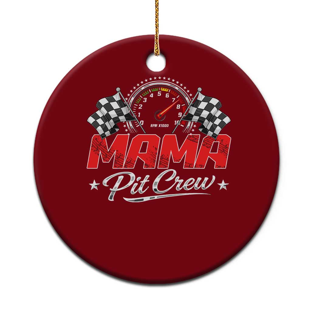 Mama Pit Crew Ceramic Ornament Racing Family Matching Mothers Day TS11 1pc Red Print Your Wear