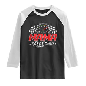 Mama Pit Crew Raglan Shirt Racing Family Matching Mothers Day TS11 Black White Print Your Wear