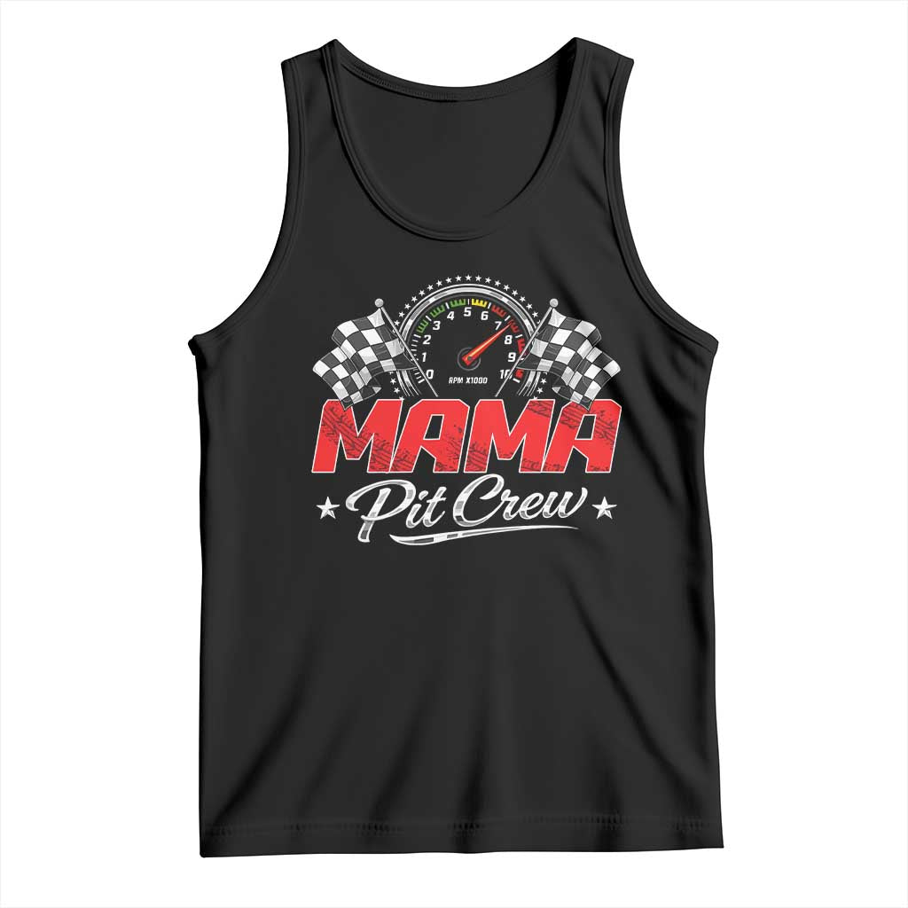 Mama Pit Crew Tank Top Racing Family Matching Mothers Day TS11 Black Print Your Wear