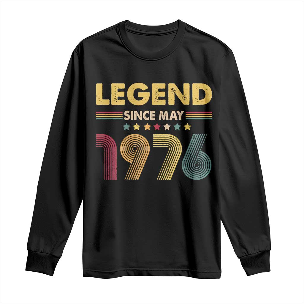 May 50th Birthday Long Sleeve Shirt Legends Since May 1976 Retro Bday TS11 Black Print Your Wear
