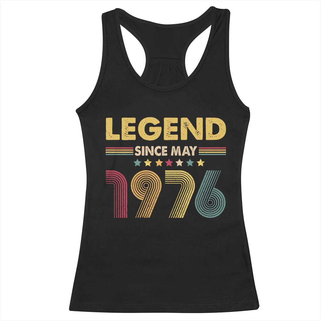 May 50th Birthday Racerback Tank Top Legends Since May 1976 Retro Bday TS11 Black Print Your Wear