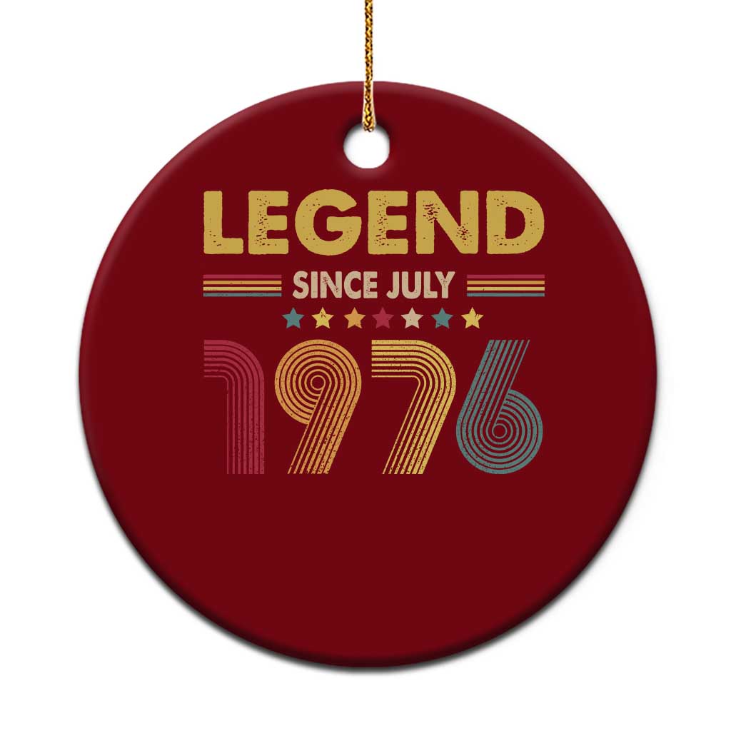 July 50th Birthday Ceramic Ornament Legends Since July 1976 Retro Bday TS11 1pc Red Print Your Wear
