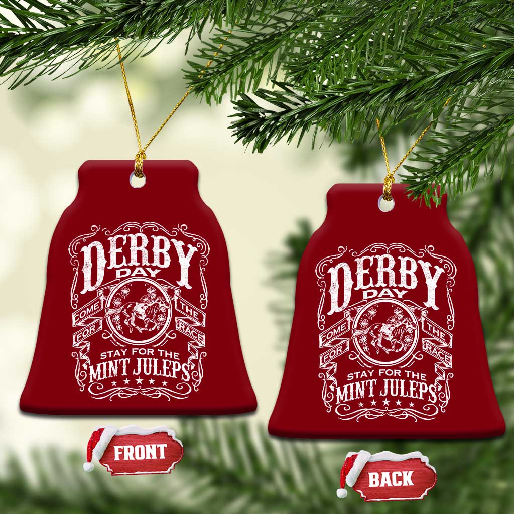 Derby Day Come For The Track Stay For The Mint Juleps Ceramic Ornament Horse Racing TS11 Print Your Wear