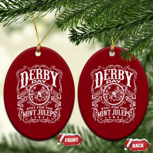 Derby Day Come For The Track Stay For The Mint Juleps Ceramic Ornament Horse Racing TS11 Print Your Wear