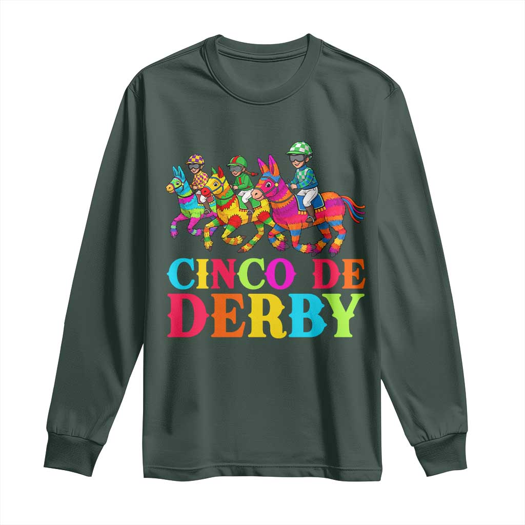 Cinco De Derby Long Sleeve Shirt Funny Mexican Derby Pinata Horse Race TS11 Dark Forest Green Print Your Wear