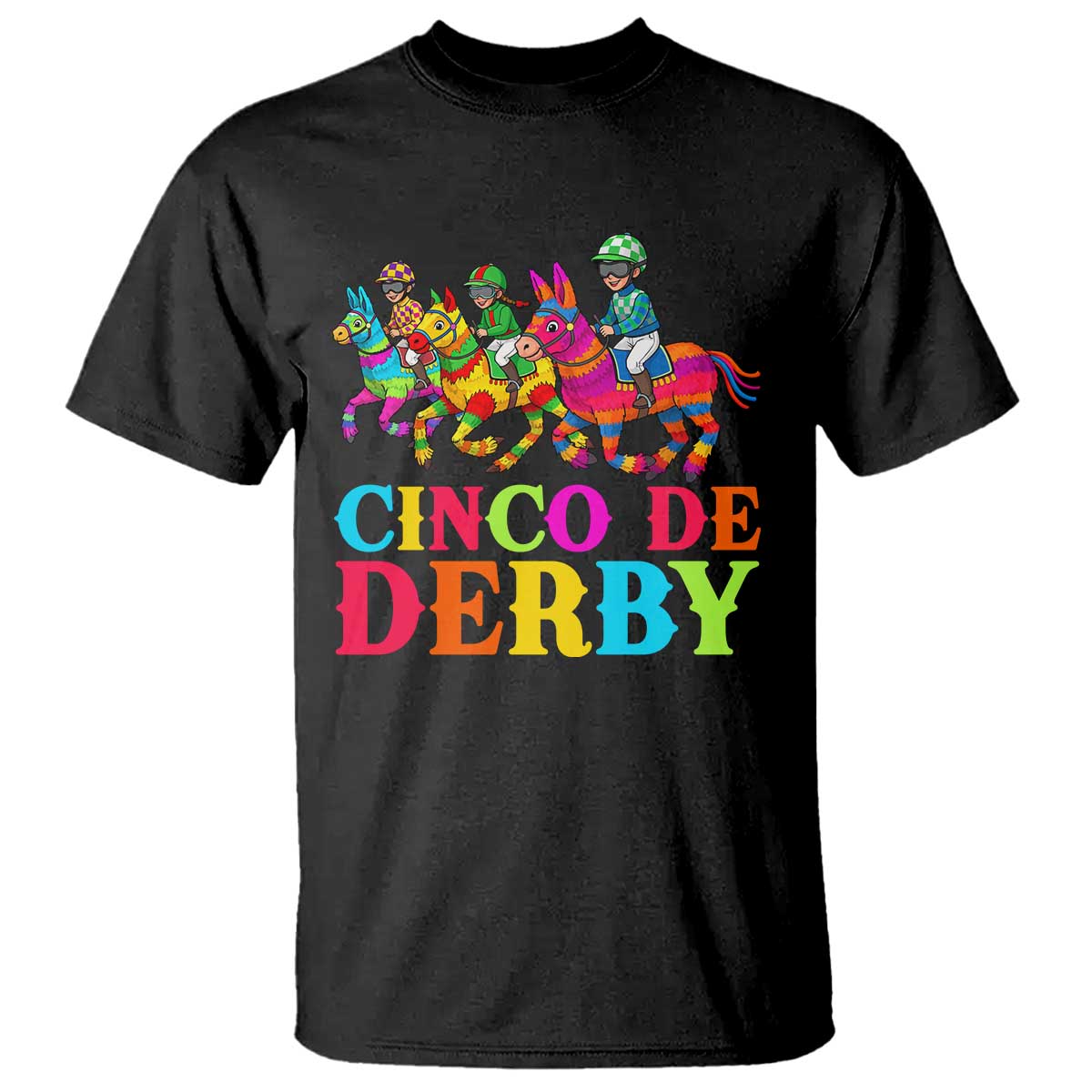Cinco De Derby T Shirt Funny Mexican Derby Pinata Horse Race TS11 Black Print Your Wear
