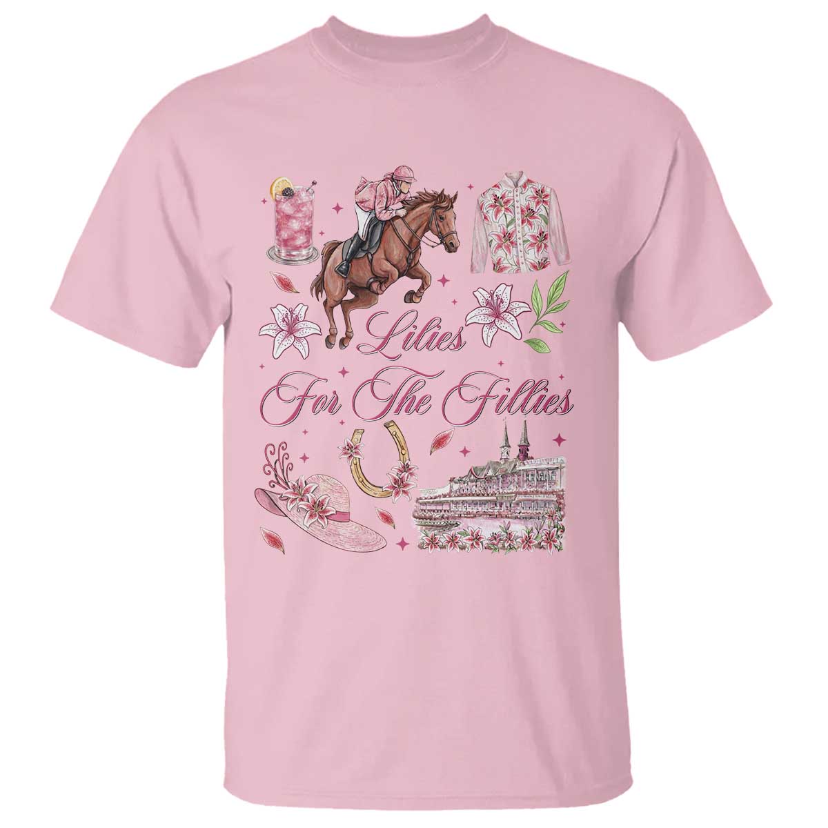 Derby Horse Racing Day T Shirt Lilies For The Fillies Stargazer Lily Flower TS11 Light Pink Print Your Wear