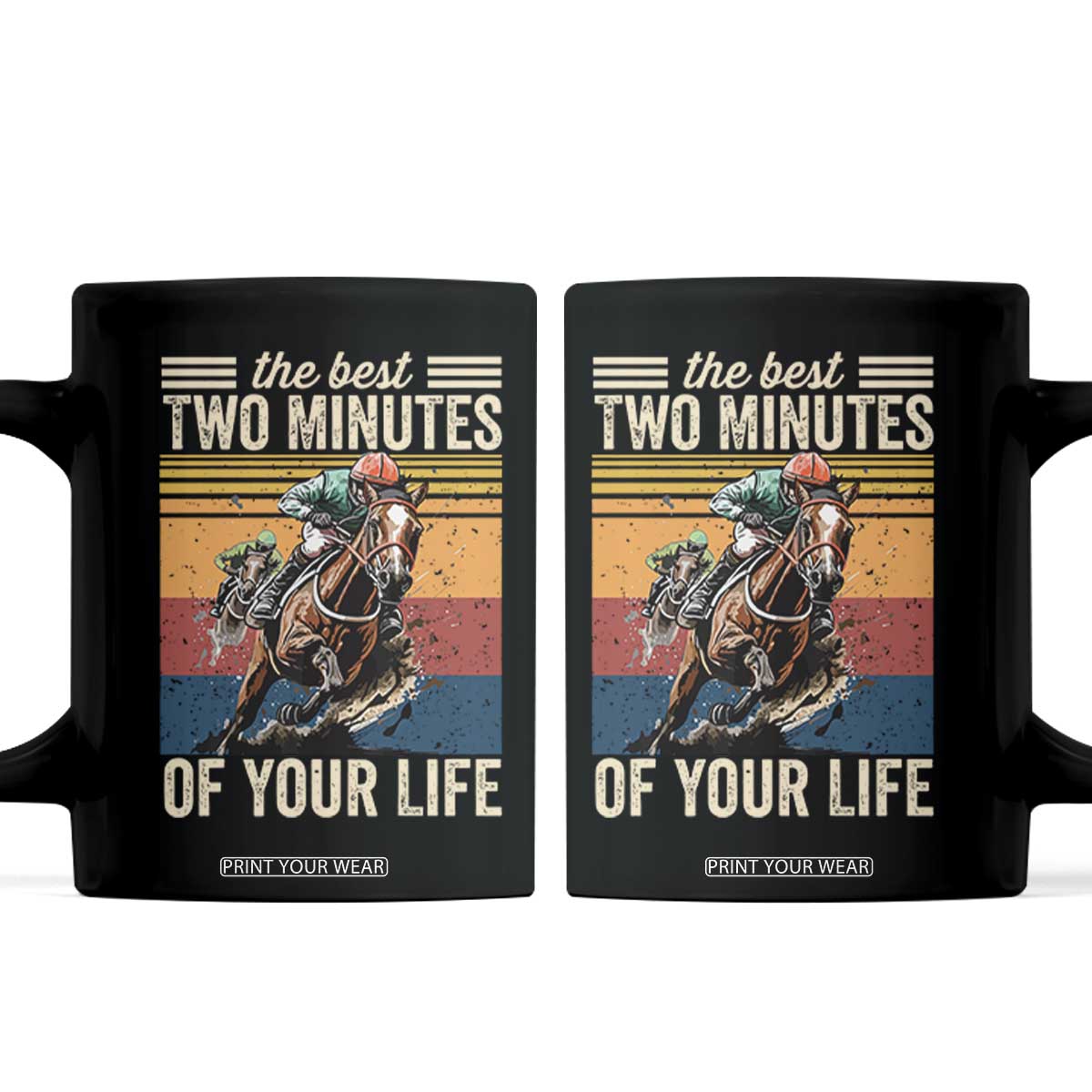 Horse Race Derby Coffee Mug The Best Two Minutes Of Your Life TS11 Black Print Your Wear