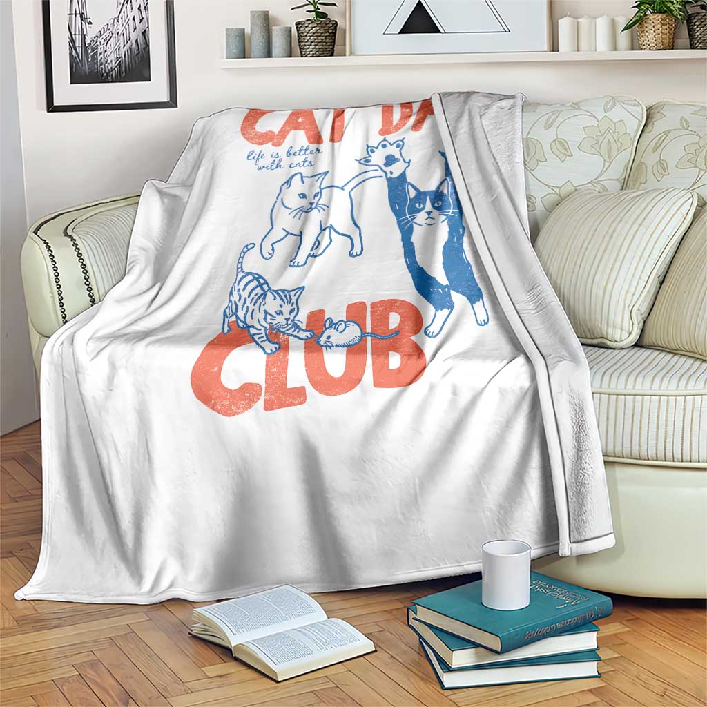 Cat Dad Club Throw Blanket Life is Better with Cats Fathers Day TS11 Print Your Wear