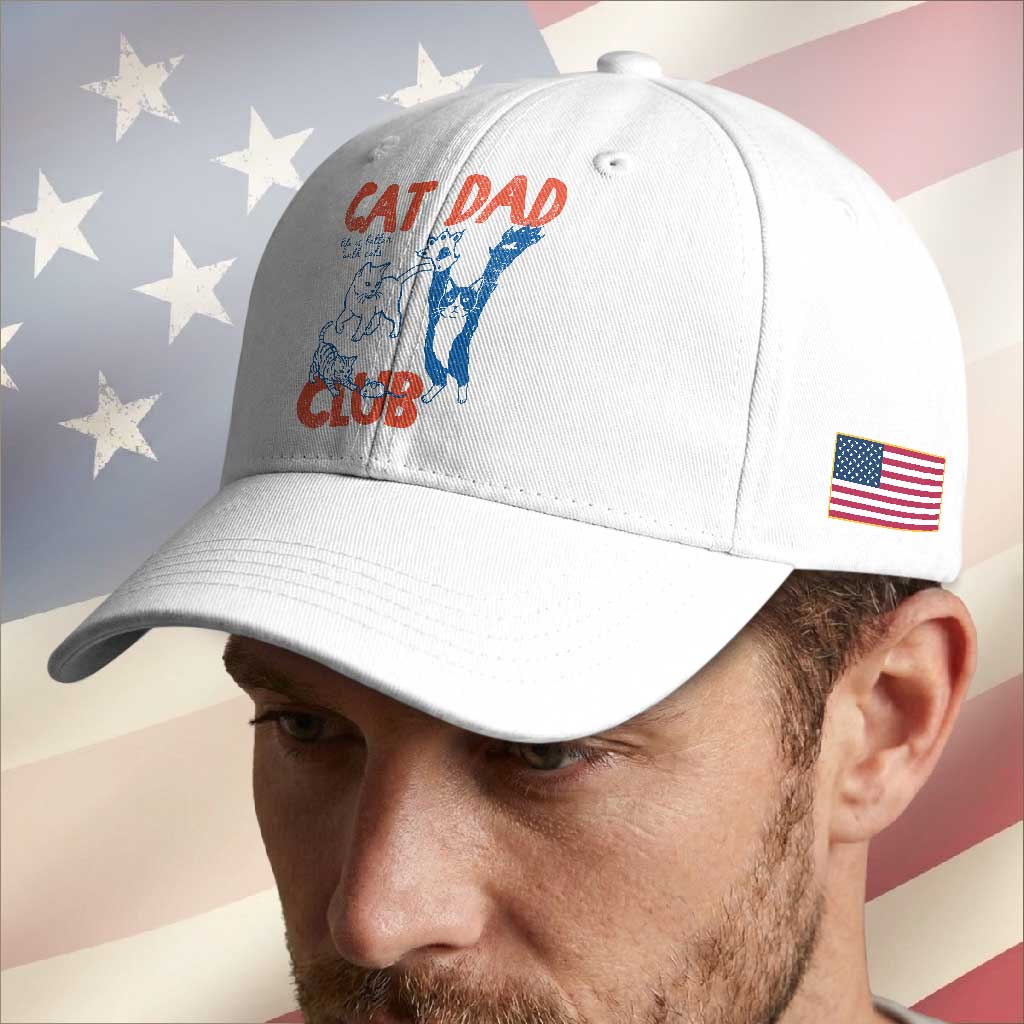Cat Dad Club Baseball Cap Life is Better with Cats Fathers Day TS11 Print Your Wear