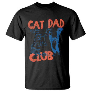 Cat Dad Club T Shirt Life is Better with Cats Fathers Day TS11 Black Print Your Wear