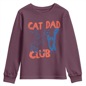 Cat Dad Club Youth Sweatshirt Life is Better with Cats Fathers Day TS11 Maroon Print Your Wear