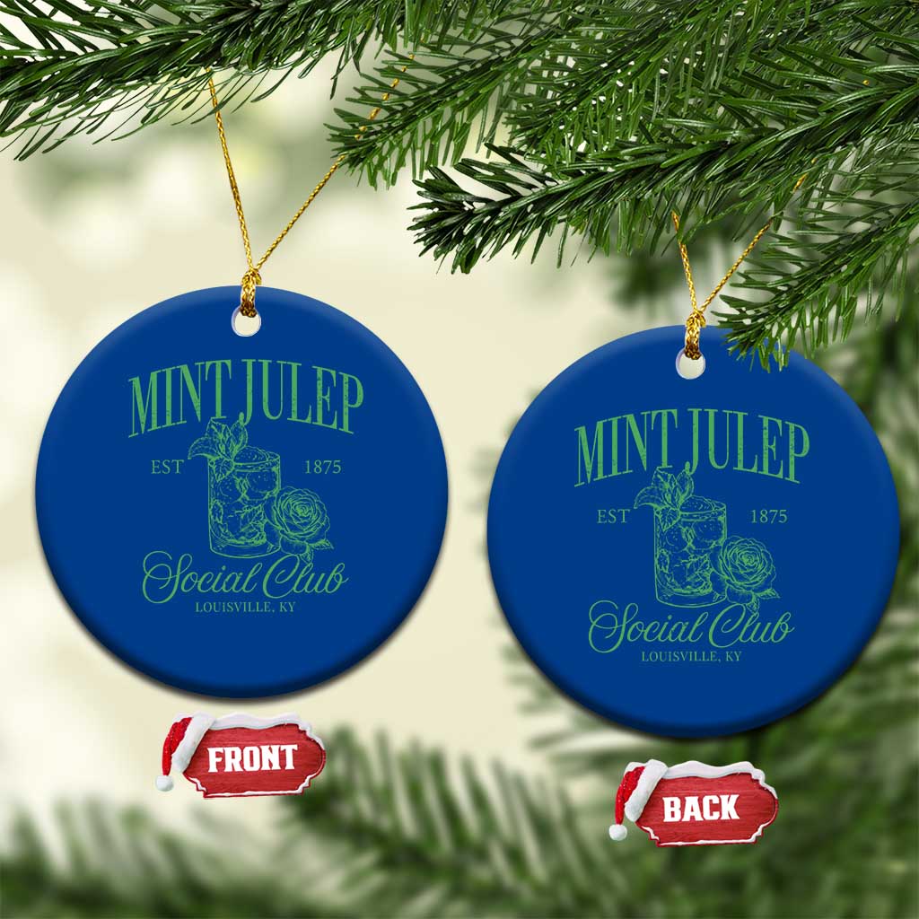 Mint Julep Social Club KY Funny Derby Cocktail Ceramic Ornament TS11 1pc Blue Print Your Wear
