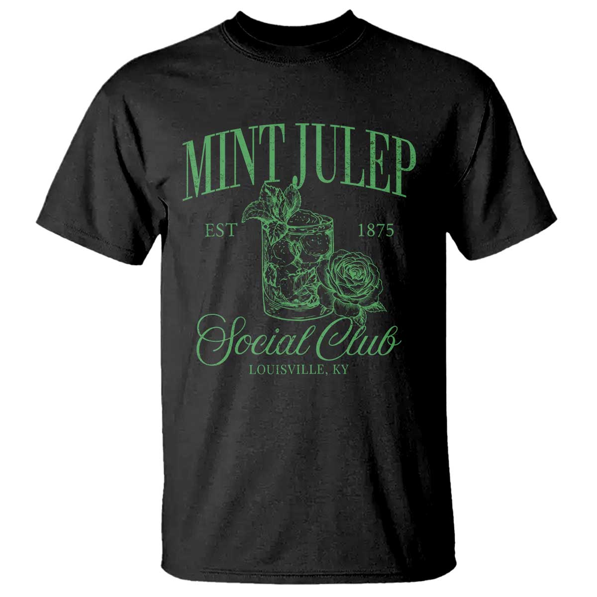Mint Julep Social Club KY Funny Derby Cocktail T Shirt TS11 Black Print Your Wear