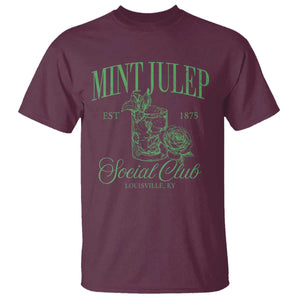 Mint Julep Social Club KY Funny Derby Cocktail T Shirt TS11 Maroon Print Your Wear