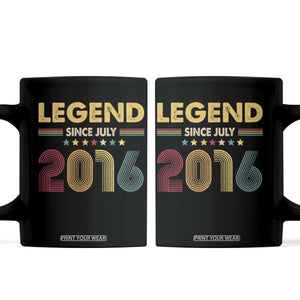 July 10th Birthday Coffee Mug Legends Since July 2016 Retro Bday TS11 Black Print Your Wear