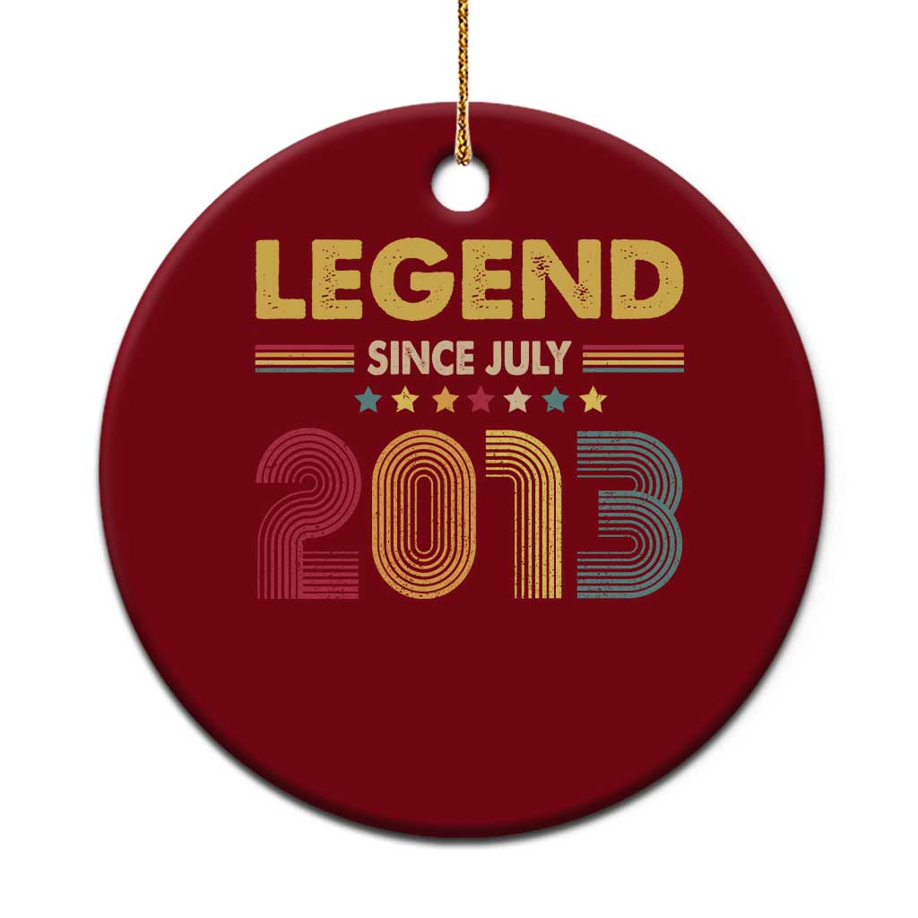 July 13th Birthday Ceramic Ornament Legends Since July 2013 Retro Bday TS11 1pc Red Print Your Wear