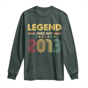 July 13th Birthday Long Sleeve Shirt Legends Since July 2013 Retro Bday TS11 Dark Forest Green Print Your Wear