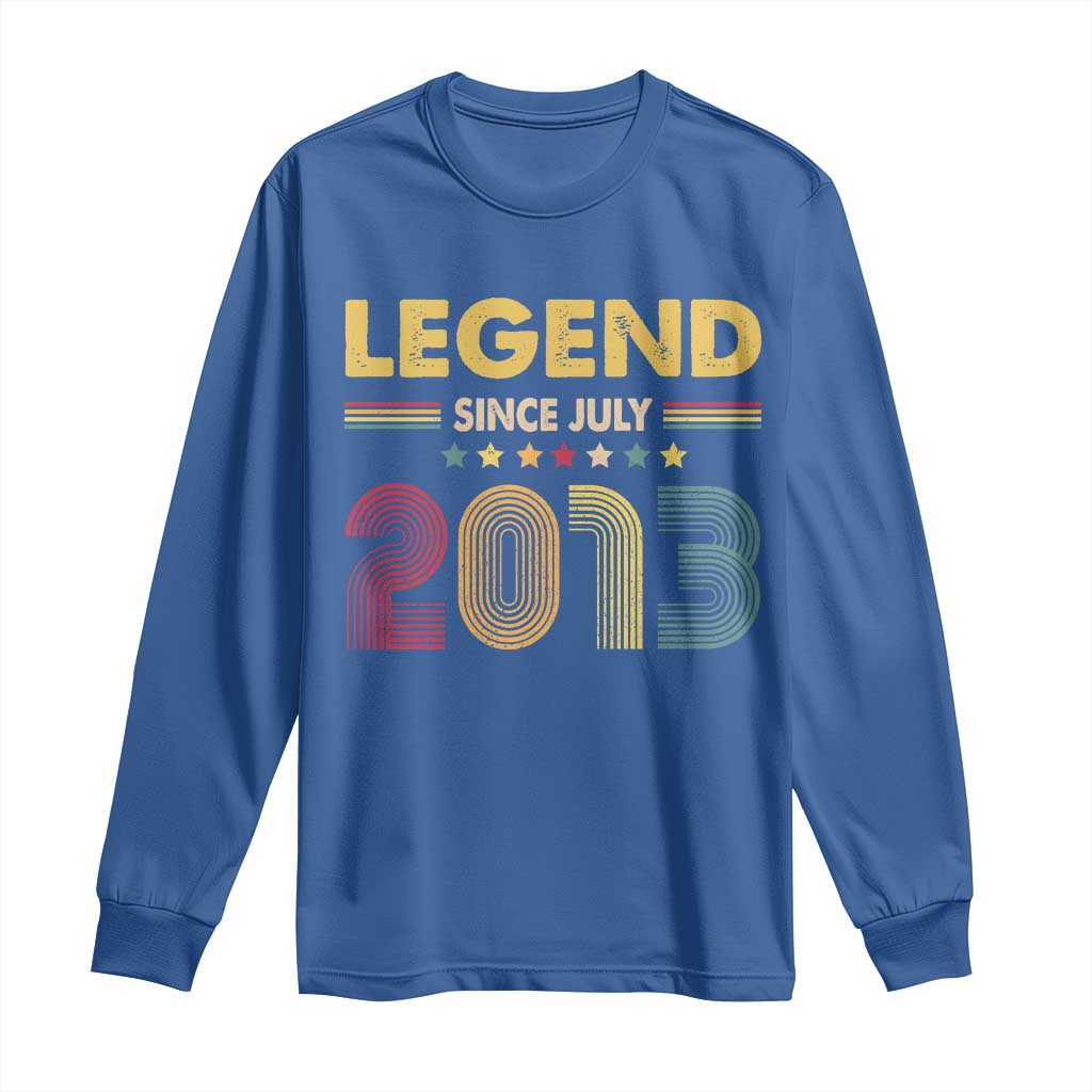 July 13th Birthday Long Sleeve Shirt Legends Since July 2013 Retro Bday TS11 Royal Blue Print Your Wear