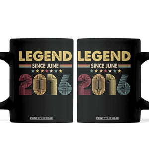 June 10th Birthday Coffee Mug Legends Since June 2016 Retro Bday TS11 Black Print Your Wear
