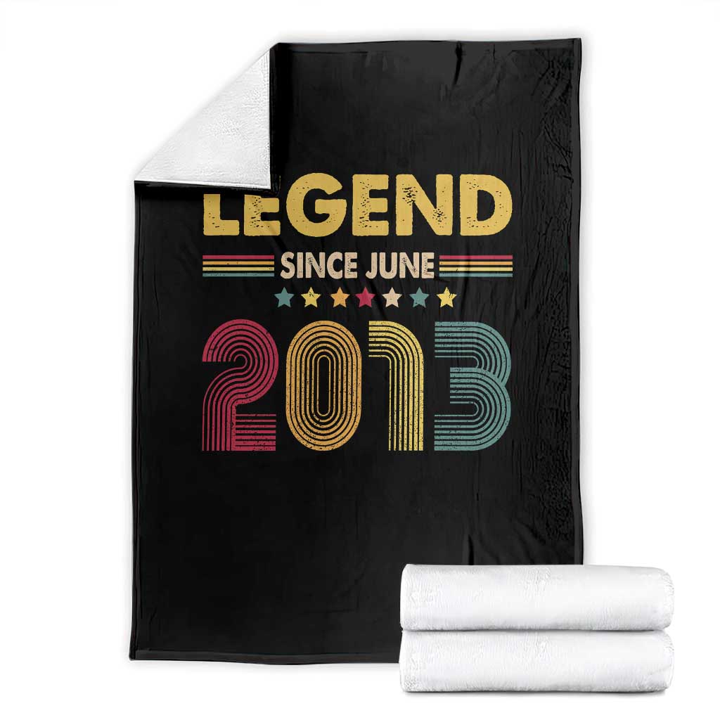 June 13th Birthday Throw Blanket Legends Since June 2013 Retro Bday TS11 Black Print Your Wear