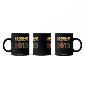 June 13th Birthday Coffee Mug Legends Since June 2013 Retro Bday TS11 Print Your Wear