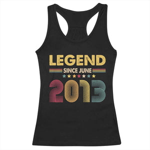 June 13th Birthday Racerback Tank Top Legends Since June 2013 Retro Bday TS11 Black Print Your Wear