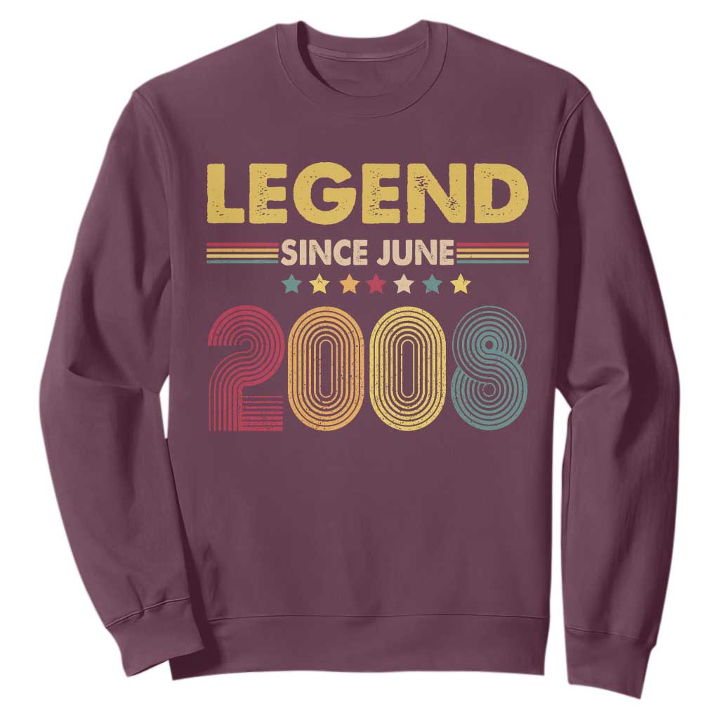 June 18th Birthday Sweatshirt Legends Since June 2008 Retro Bday TS11 Maroon Print Your Wear