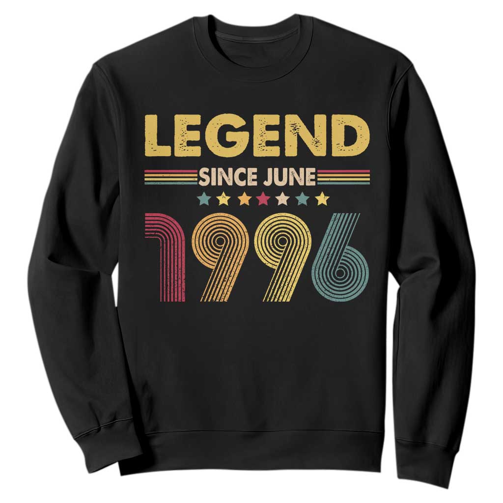 June 30th Birthday Sweatshirt Legends Since June 1996 Retro Bday TS11 Black Print Your Wear