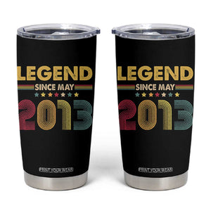 May 13th Birthday Tumbler Cup Legends Since May 2013 Retro Bday TS11 Black Print Your Wear