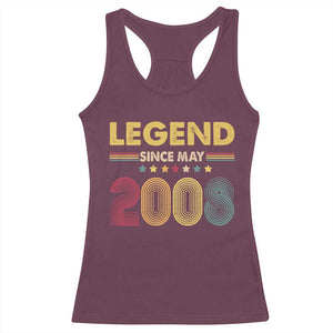 May 18th Birthday Racerback Tank Top Legends Since May 2008 Retro Bday TS11 Maroon Print Your Wear