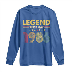 May 40th Birthday Long Sleeve Shirt Legends Since May 1986 Retro Bday TS11 Royal Blue Print Your Wear