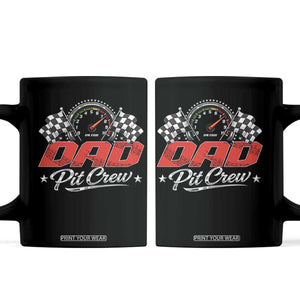Dad Pit Crew Coffee Mug Racing Family Matching Father's Day TS11 Black Print Your Wear
