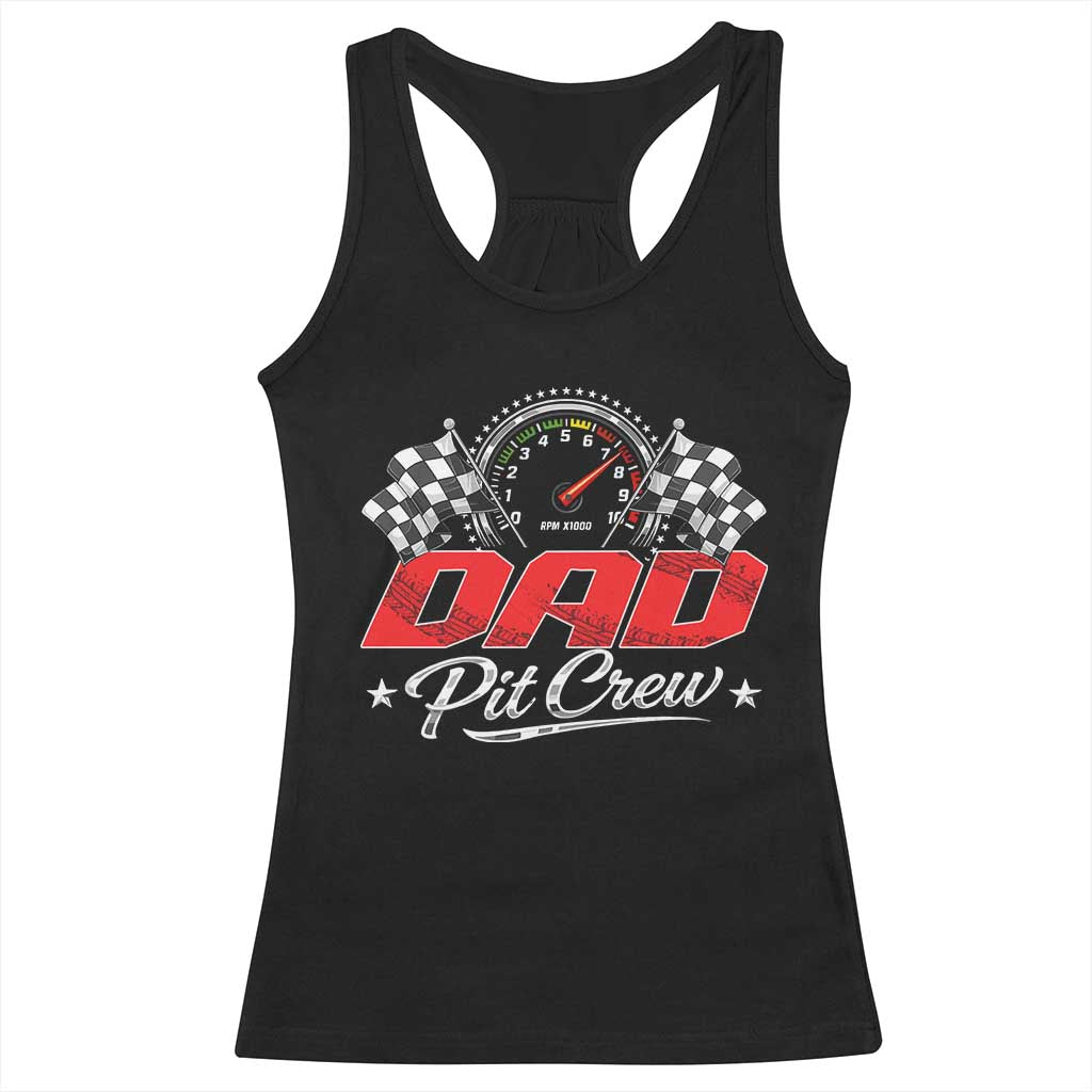 Dad Pit Crew Racerback Tank Top Racing Family Matching Father's Day TS11 Black Print Your Wear