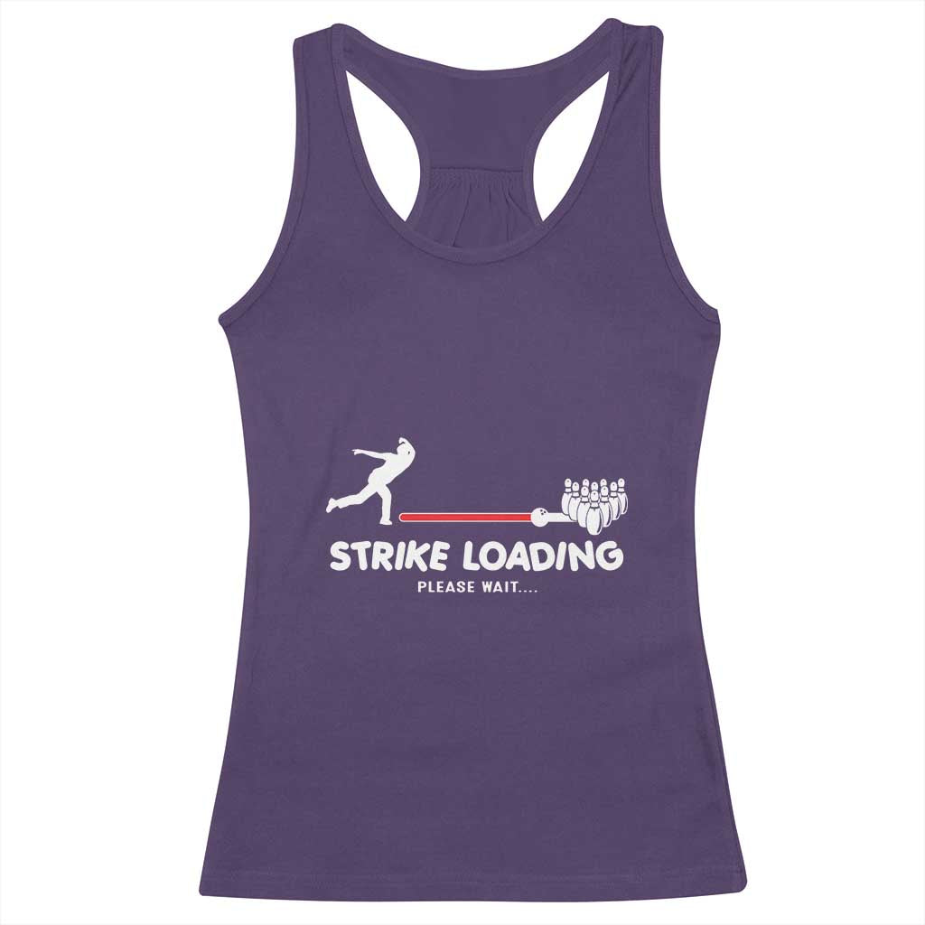 Funny Bowling Racerback Tank Top Strike Loading Please Wait Ball Pin TS11 Purple Print Your Wear