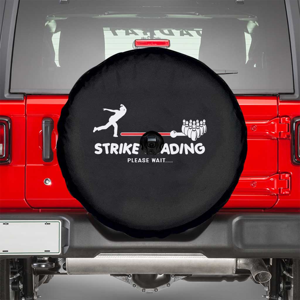Funny Bowling Spare Tire Cover Strike Loading Please Wait Ball Pin TS11 Black Print Your Wear