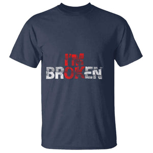 Invisible Illness T Shirt I'm OK I'm Broken TS11 Navy Print Your Wear