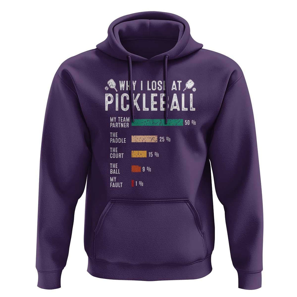 Funny Pickleball Hoodie Why I Lose At Pickleball Humor TS11 Purple Print Your Wear