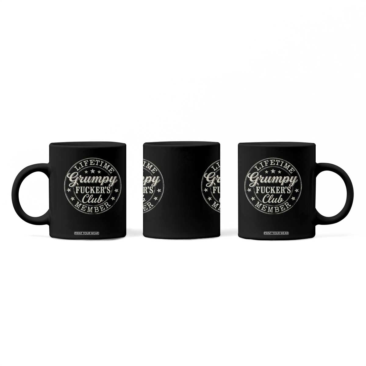 Grumpy Fucker's Club Lifetime Member Coffee Mug TS11 Print Your Wear
