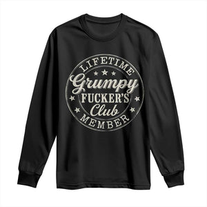 Grumpy Fucker's Club Lifetime Member Long Sleeve Shirt TS11 Black Print Your Wear