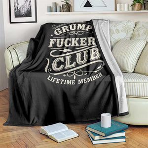 Grumpy Fucker's Club Lifetime Member Throw Blanket Funny Sarcastic TS11 Print Your Wear