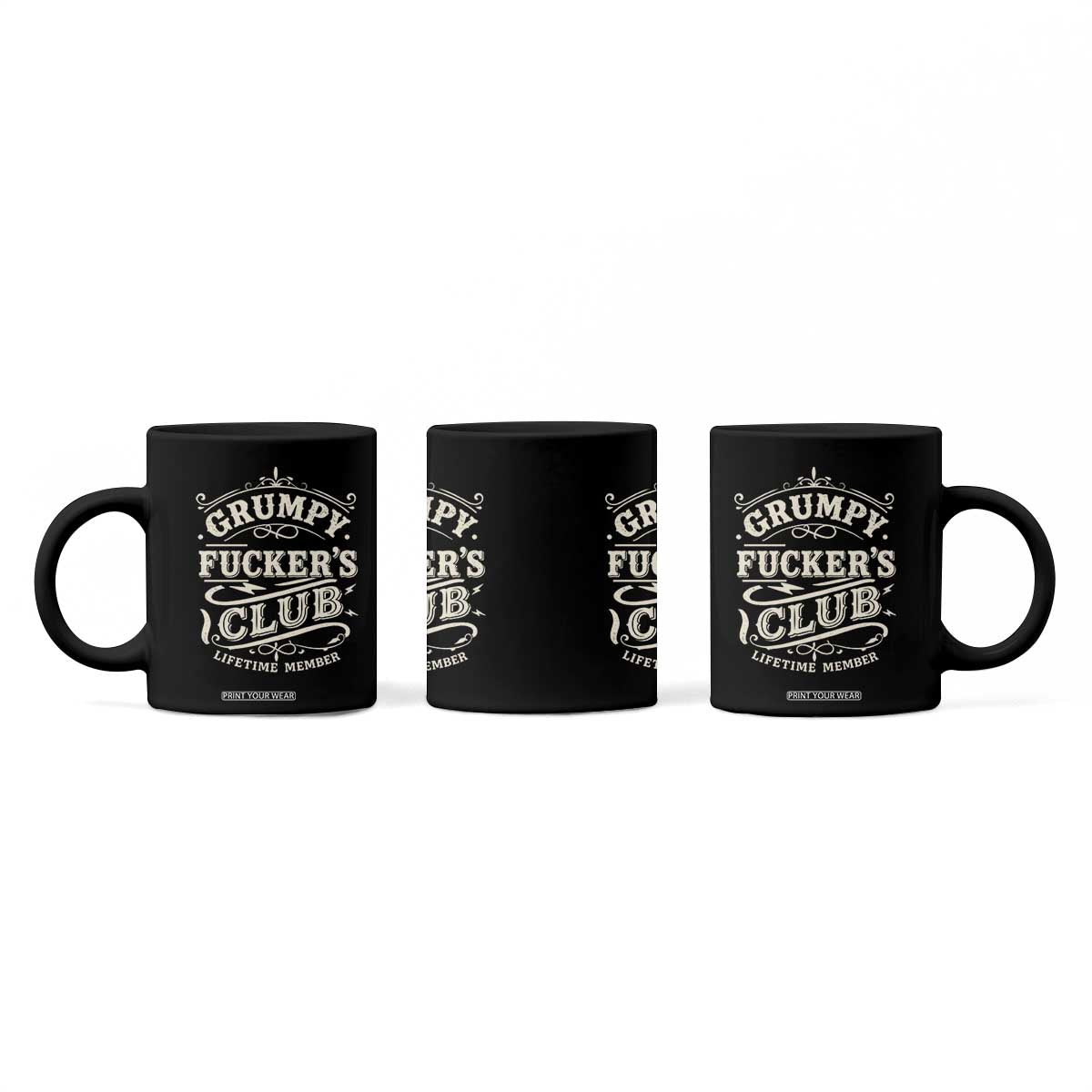 Grumpy Fucker's Club Lifetime Member Coffee Mug Funny Sarcastic TS11 Print Your Wear
