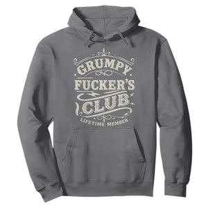 Grumpy Fucker's Club Lifetime Member Hoodie Funny Sarcastic TS11 Charcoal Print Your Wear
