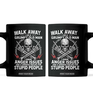 Walk Away I Am A Grumpy Old Man I Have Anger Issues Coffee Mug Funny Senior Citizen TS11 Black Print Your Wear